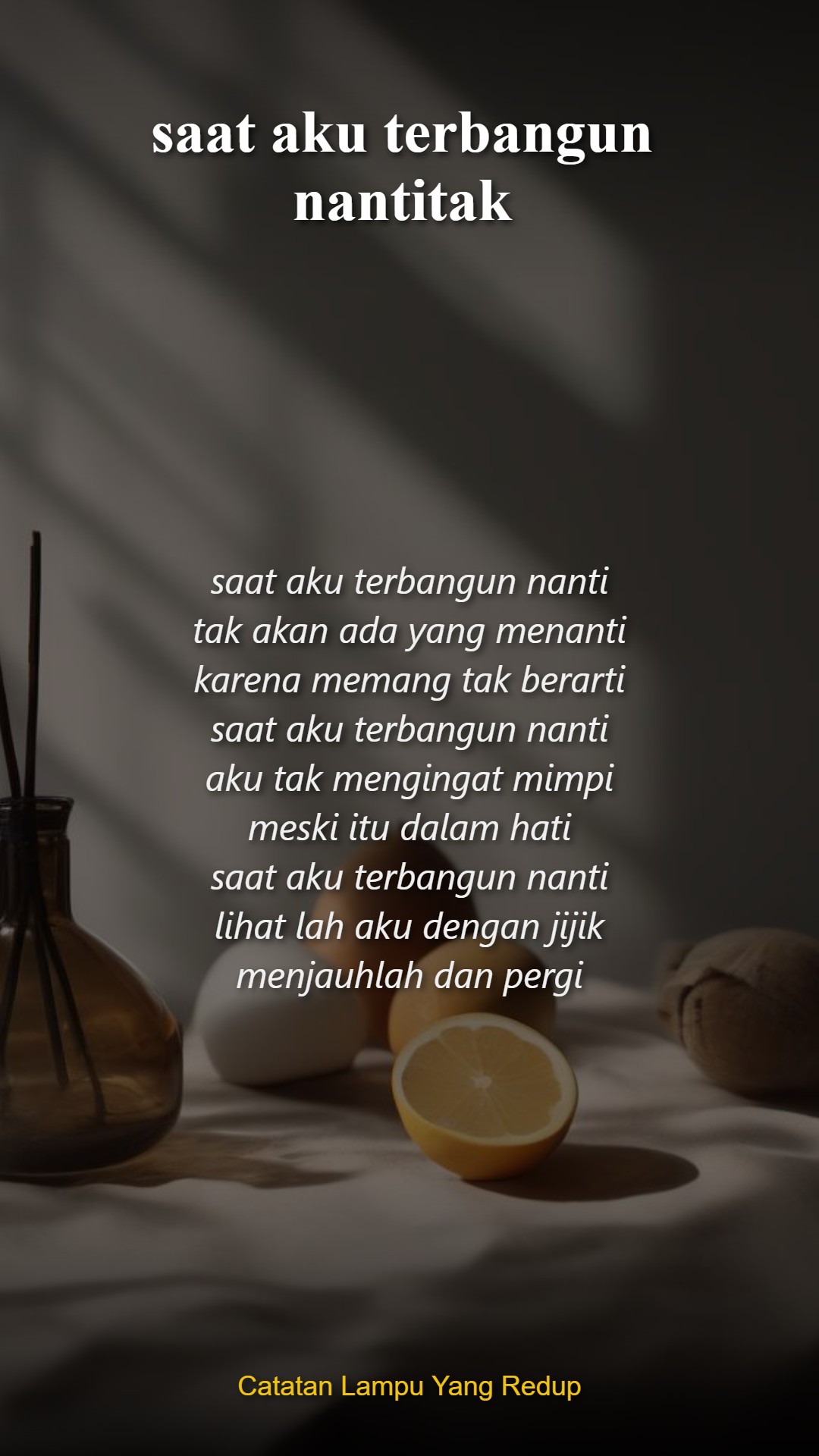 saat aku terbangun nantitak